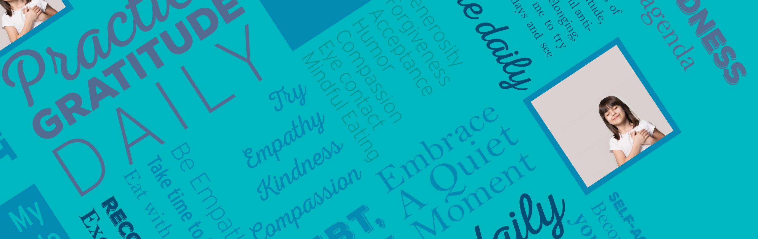 Try empathy kindness compassion for My Gratitude Project