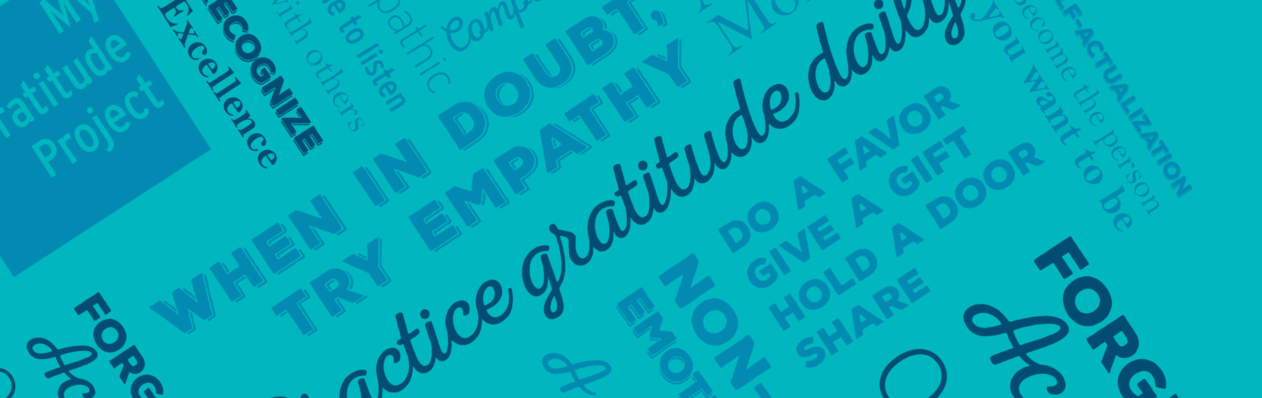 Do a favor, give a gift, empathize, be grateful for My Gratitude Project